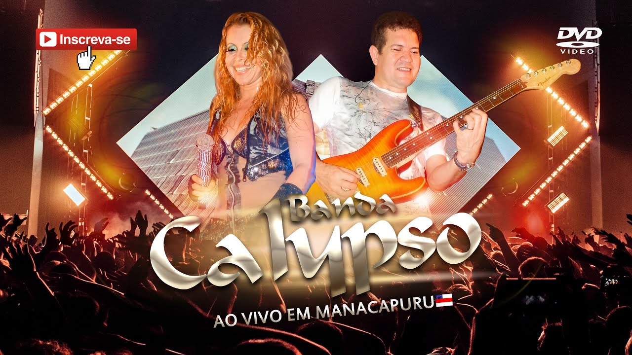 DVD Banda Calypso - Ao Vivo Em Manacapuru/AM - 2013 (Completo)