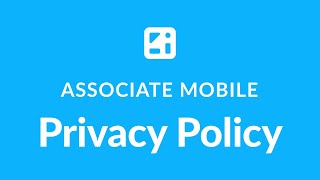 Associate Mobile App | Privacy Policy
