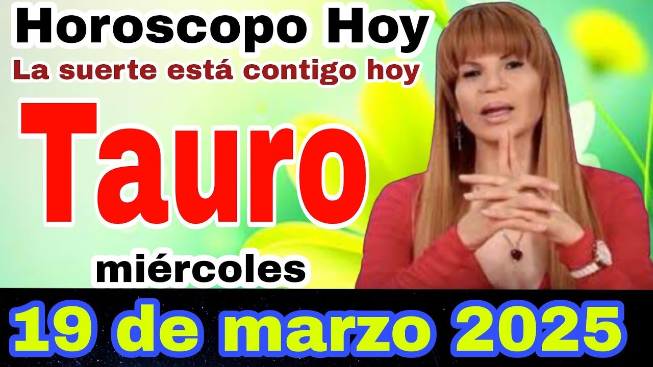 horóscopo de Tauro para hoy 20 marzo de 2025, - YouTube