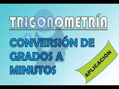 Video: Cómo Convertir Grados A Minutos