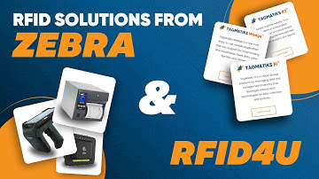 RFID Solutions from Zebra and RFID4U