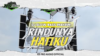 Download Lagu DJ SLOW BASS RINDUNYA ENAKEUN KS PRO AUDIO MP3