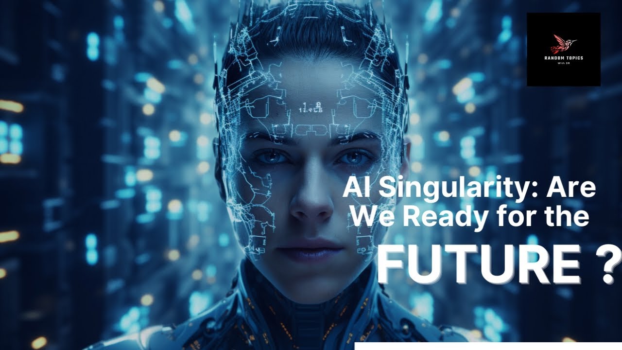 AI Singularity: Are We Ready for the Future? - YouTube