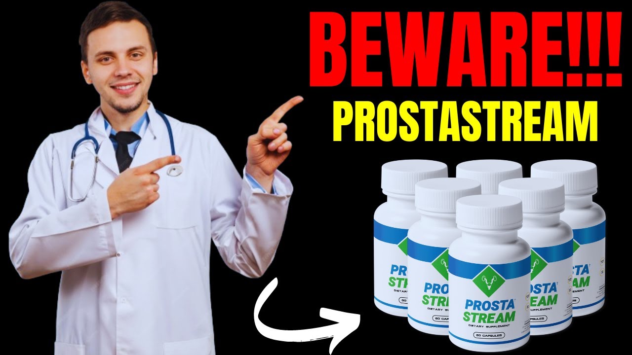 PROSTASTREAM PROSTASTREAM REVIEWS PROSTASTREAM SUPPLEMENT PROSTASTREAM REVIEW PROSTASTREAM PRICE