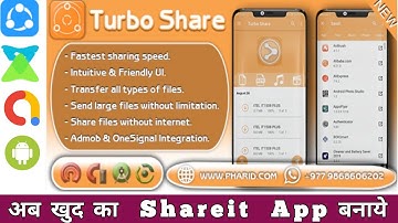 Turbo Share - Full Reskin. Make Your Own Xender, Shareit Clone App. Earning With Admob