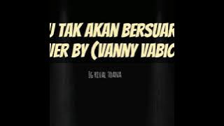 Download lagu KU TAK AKAN BERSUARA (COVER) VANNY VABIOLA KEREN ABIS...