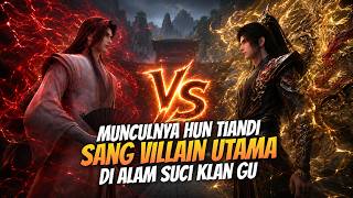 BTTH SEASON 5 EPISODE 211 _ Hun Tiandi Attacks the Gu Clan's Sacred Realm!!