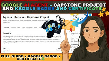 I Finished Google’s AI Agent Intensive! Capstone + Kaggle + Certificate (Full Walkthrough)#aiagents