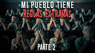 Mi pueblo tiene REGLAS EXTRAÑAS | Parte 2 | Creepypasta | Ciudadano Z by Ciudadano Z 20,650 views 2 months ago 19 minutes