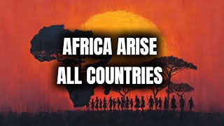 Africa Arise All Countries ( The Flag or My Heart) officiel audio Edit 
