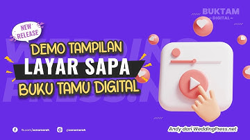 [BUKTAM] Demo Tampilan Layar Sapa  Aplikasi Buku Tamu Digital dari WeddingPress
