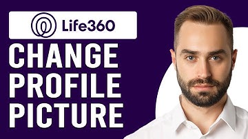 How To Change Profile Picture On Life360 (How To Update Profile Picture On Life360)
