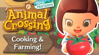 Cooking And Farming Breakdown Animal Crossing New Horizons Direct