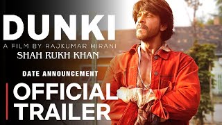 DUNKI TRAILER | Shah Rukh Khan | Vicky Kaushal | Taapsee Pannu | Dunki Movie Trailer | dunkimovie