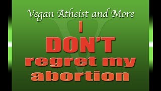 I DONT regret my abortion. And I almost let religion ruin my life.