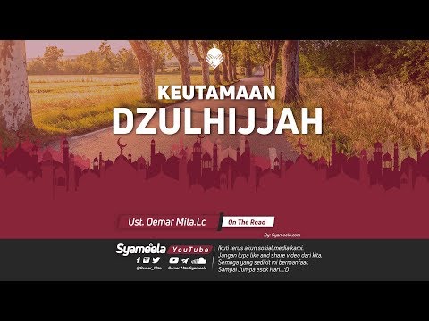 bulan-dzulhijjahᴴᴰ-|-ust.-oemar-mita,-lc.