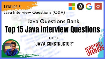 Java Interview Questions ( Part -3):  Top 15 Java interview question on Java Constructor