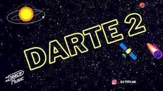 Darte 2 ( Remix ) - DJ TITI