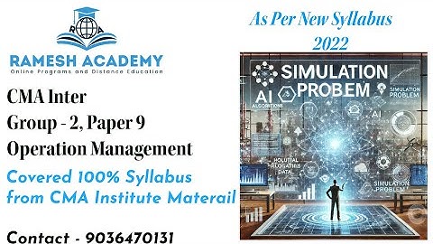CMA INTER GROUP - 2 | Operation Management | Simulation Problems classes in English By Veera Kumar T