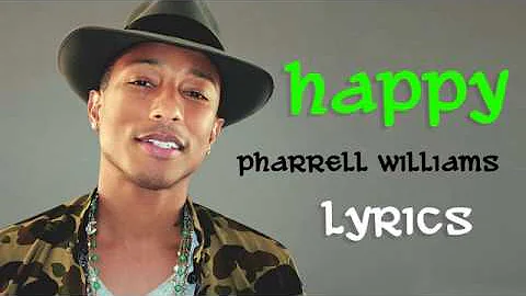 Happy by Williams Pharrel (Lyrics)