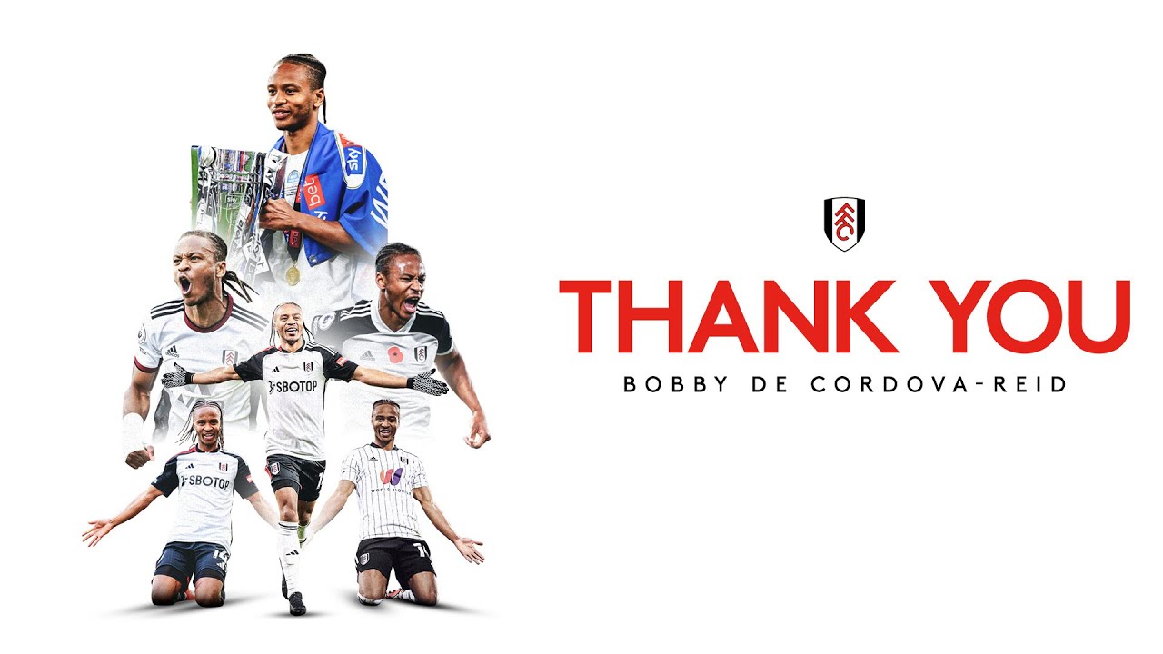 Bobby's Best Bits | Bobby De Cordova-Reid Leaves Fulham After Five Years