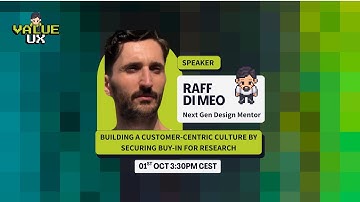 Raff Di Meo - "Building a Customer-Centric Culture by Securing Buy-In for Research"