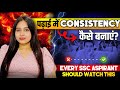 Preparation   consistent    how to be consistent during preparation  ssc viral