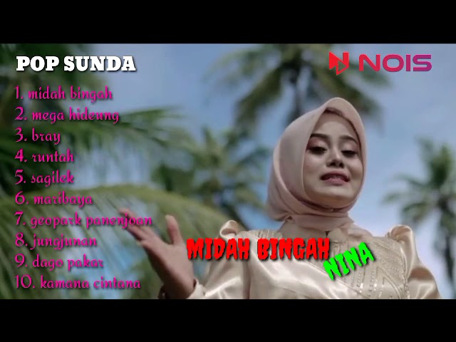 MIDAH BINGAH (DARSO) - NINA | COVER POP SUNDA GASENTRA PAJAMPANGAN 2023 #popsunda class=