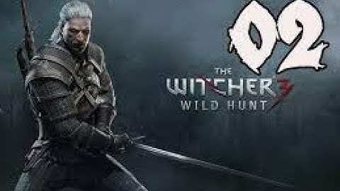 The Witcher 3: Wild Hunt - Gameplay Walkthrough Part 2: The Contract And The Runaway Merchant