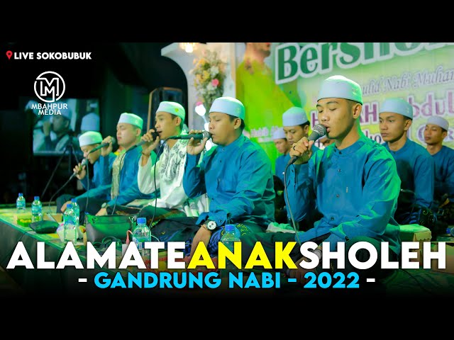 SHOLAWAT VIRAL ALAMATE ANAK SHOLEH - GANDRUNG NABI LIVE SOKOBUBUK class=