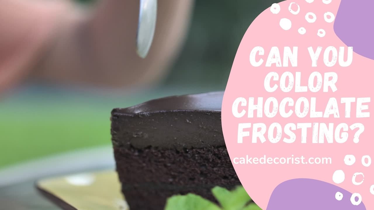 Can You Color Chocolate Frosting? YouTube