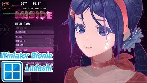 Winlator Bionic Ludashi 🔷 Gameplay MiSide Windows On Android ♦️ Poco F4 Snapdragon 870+Setting