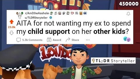 AITA for not wanting my ex to spend my child support on her other kids? - Reddit Stories
