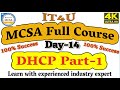 Mcsa full course day 14  dhcp part 1 dhcp mcsa it4u
