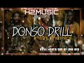 Free drill instrumental donso drillby h2 music