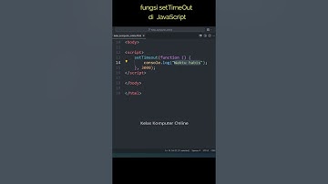 Belajar JavaScript Untuk Pemula: Cara Menggunakan Fungsi setTimeout