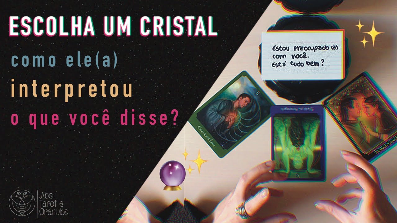 🗣 como ele(a) entendeu aquilo que você disse? 🌞 Abe Tarot