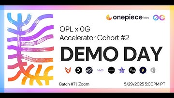 OnePiece Labs x 0G Accelerator Cohort2 Online Demo Day