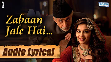 Zabaan Jale Hai - Lyrical Song - Madhuri - Naseeruddin - Rahat Fateh Ali Khan | Dedh Ishqiya