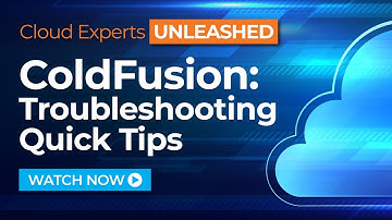 ColdFusion Troubleshooting Quick Tips