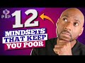 Habits of the Poor Mindset. Break the Poverty Cycle. Poverty Traps