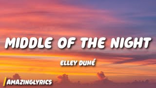 Elley Duhé - Middle of the Night