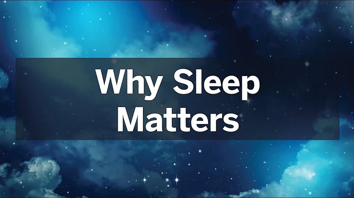 Why Sleep Matters - DayDayNews