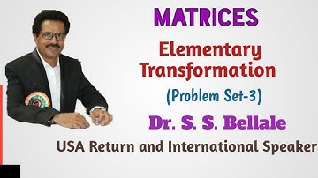 12th Math1 | Matrices | Elementary Transformation |Problem Set-3| Dr. S. S.  Bellale| geniusscience