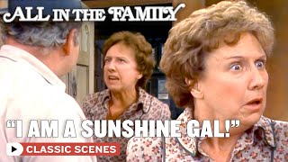 Edith Is A Sunshine Girl | All In The Family