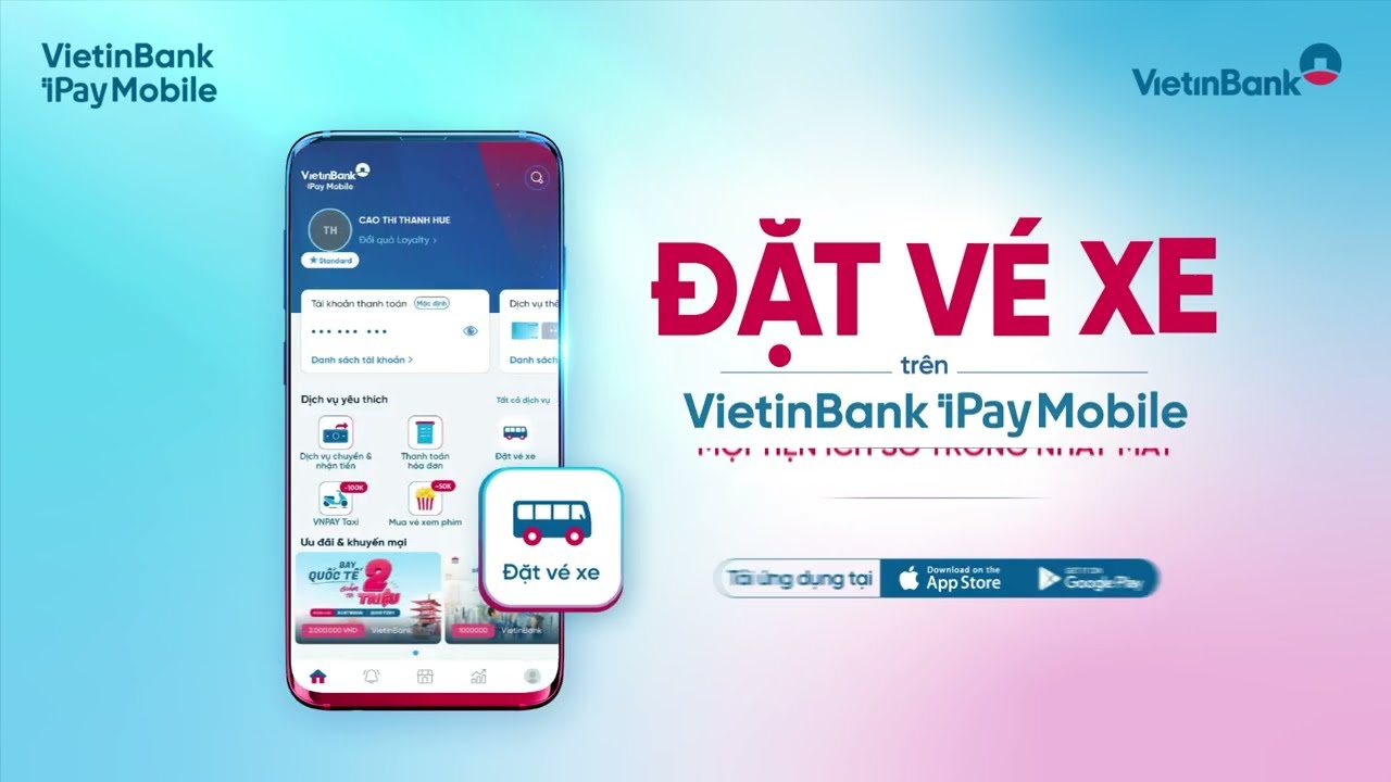 🚌 Đặt vé xe khách siêu tiện lợi trên ứng dụng Ngân hàng số VietinBank iPay Mobile