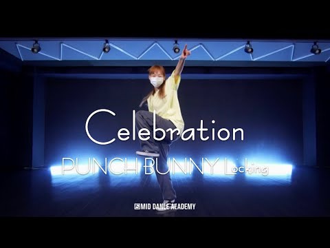 BewhY (비와이) - CelebrationㅣPUNCH BUNNY LockingㅣMID DANCE STUDIO