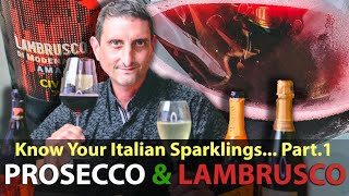 Prosecco & Lambrusco, Best-Selling Italian Sparkling Wines | 'The Fine Bubblies of Italy' Part.1