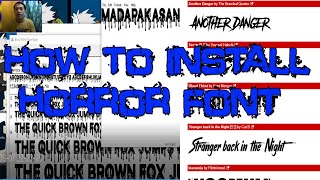 How to Install Different Kind of Font in Your Laptop or Desktop(Horror Font!) screenshot 3