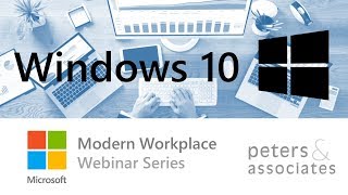 Windows 10: Modern Workplace Webinar Series